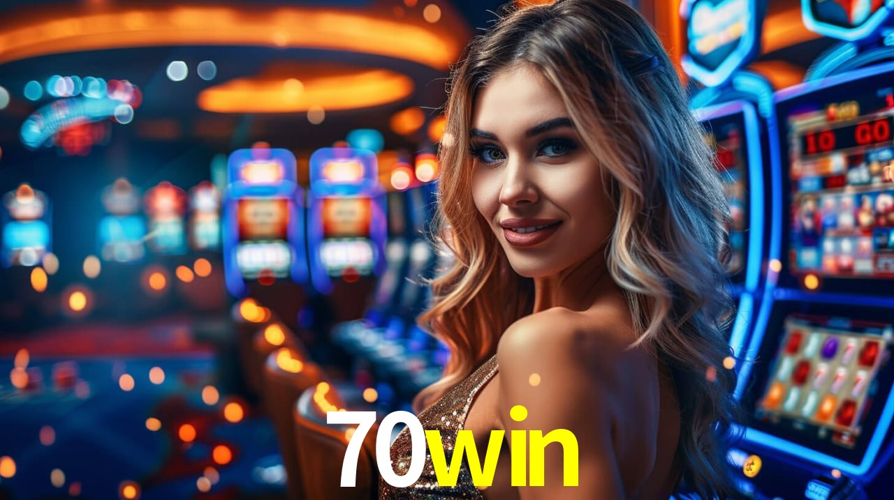 Bonus Features 70win