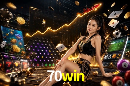 Account Benefits 70win
